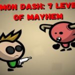 Demon Dash: 7 nivåer av förödelse